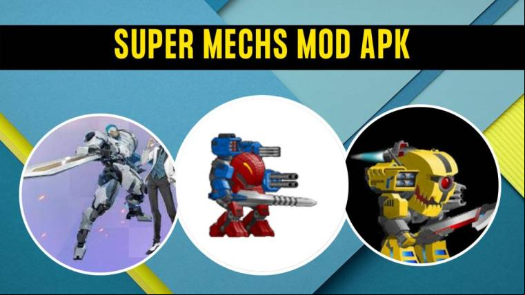 Super Mechs Mod Apk 1