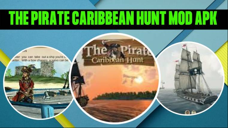 The Pirate Caribbean Hunt Mod Apk 1