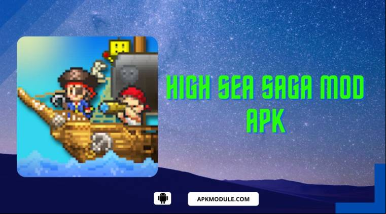 High Sea Saga Mod Apk