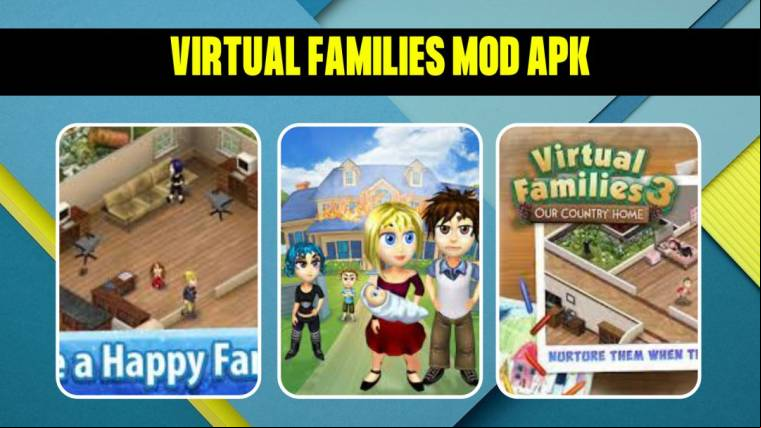 Virtual Families Mod Apk