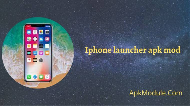 Iphone Launcher Apk Mod